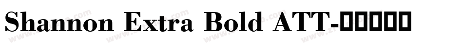 Shannon Extra Bold ATT字体转换